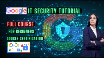 Google IT Security Tutorial for Beginners. Full Course by GOOGLE https://innovatedstore.com
