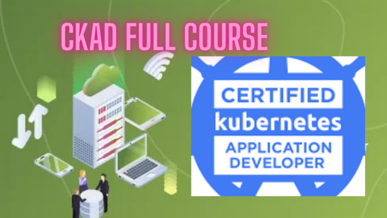 Certified KUBERNETES Application Developer Full Course for Beginners https://innovatedstore.com